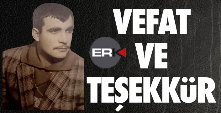 VEFAT VE TEŞEKKÜR