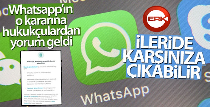 Whatsapp'daki konuşmalarınız ileride karşınıza çıkabilir