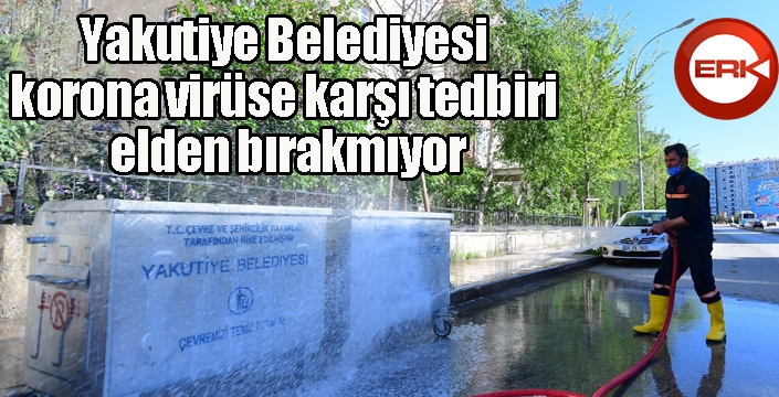 Yakutiye Belediyesi korona virüse karşı tedbiri elden bırakmıyor