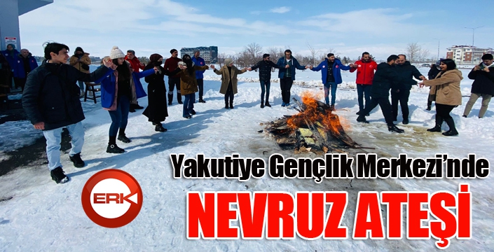 Yakutiye Gençlik Merkezi’nde nevruz ateşi