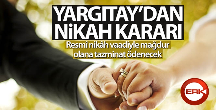 Yargıtay'dan nikah kararı