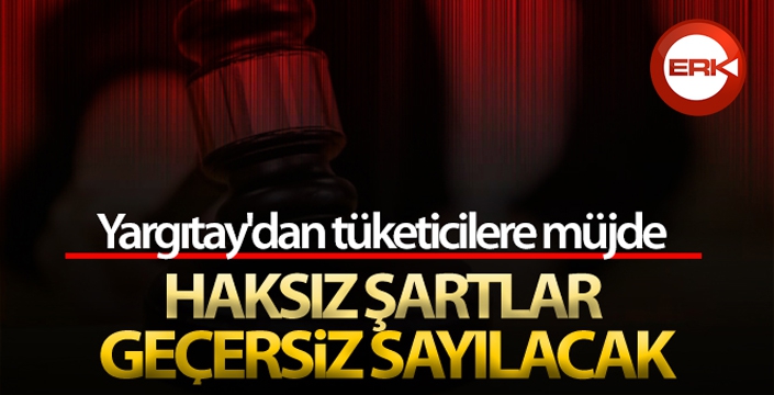 Yargıtay'dan tüketicilere müjde