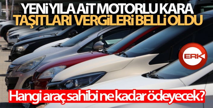 Yeni yıla ait motorlu kara taşıtları vergileri belli oldu