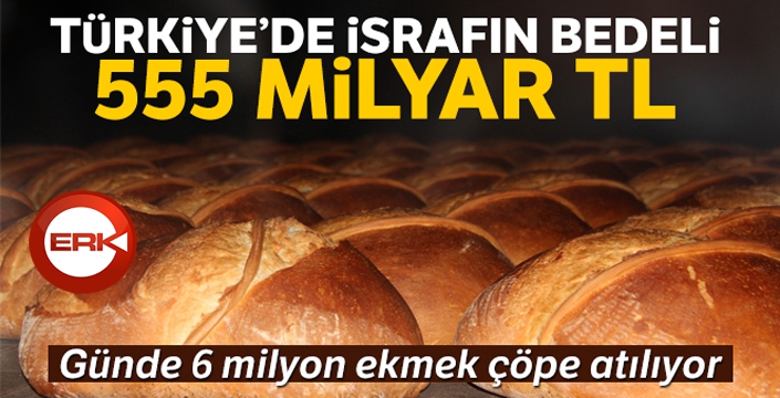 Yılda 555 milyar lira israf ediyoruz