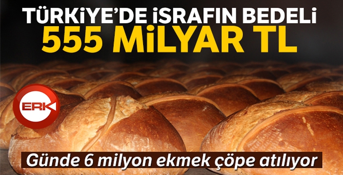 Yılda 555 milyar lira israf ediyoruz