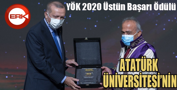 YÖK 2020 Üstün Başarı Ödülü Atatürk Üniversitesi’nin