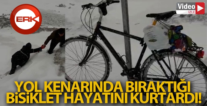 Yol kenarında bıraktığı bisiklet hayatını kurtardı