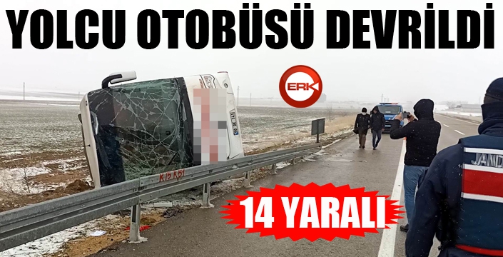 Yolcu otobüsü devrildi: 14 yaralı