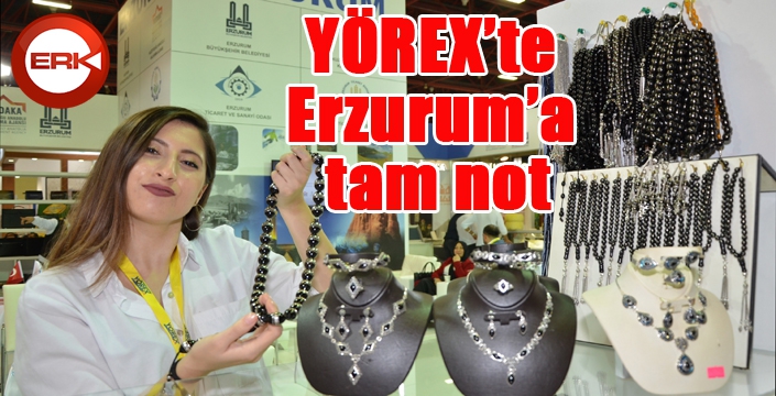 YÖREX’te Erzurum’a tam not