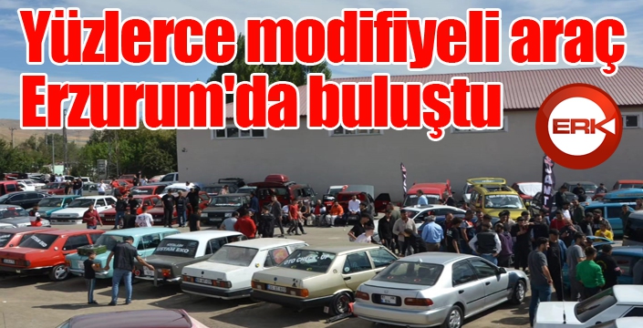 Yüzlerce modifiyeli araç Erzurum'da buluştu